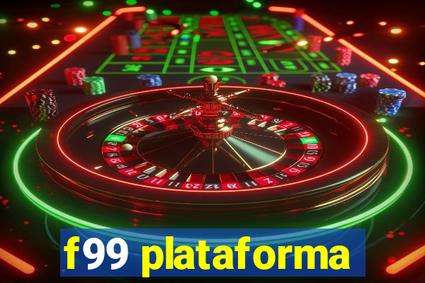 f99 plataforma